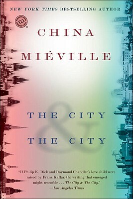 The City & the City by China Miéville