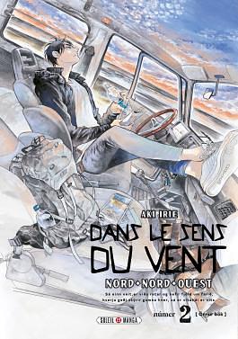 Dans le sens du vent - Nord, Nord-Ouest, Tome  02 by Aki Irie