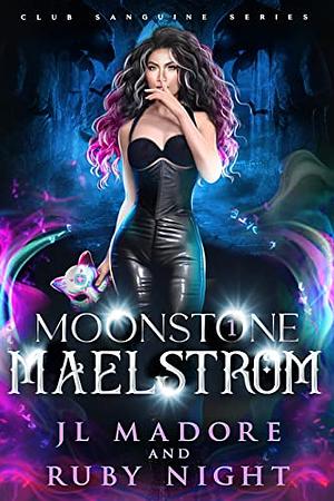 Moonstone Maelstrom: A Paranormal Why Choose Romance by J.L. Madore, Ruby Night