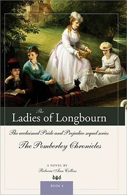 The Ladies of Longbourn by Rebecca Ann Collins