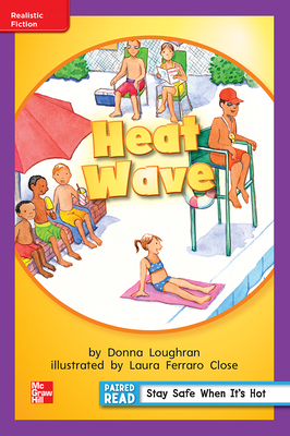 Reading Wonders Leveled Reader Heat Wave: Ell Unit 6 Week 3 Grade 1 by 