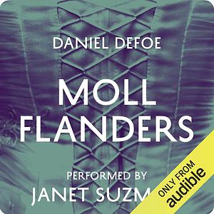 Moll Flanders by Daniel Defoe