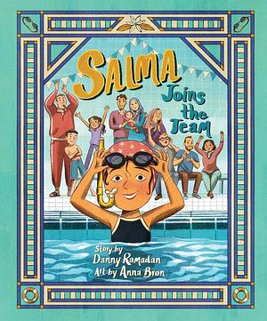 Salma Joins the Team by Danny Ramadan