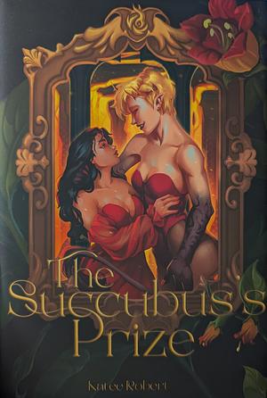 The Succubus's Prize by Katee Robert