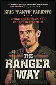 The Ranger Way: Living the Code On and Off the Battlefield by Kris Paronto