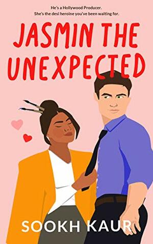 Jasmin the Unexpected by Sookh Kaur