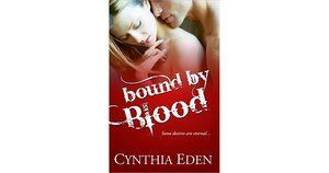 Bound by Blood by Cynthia Eden