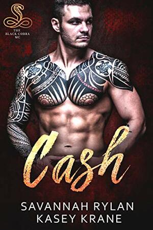 Cash by Kasey Krane, Savannah Rylan