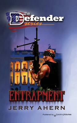 Entrapment: The Defender by Jerry Ahern