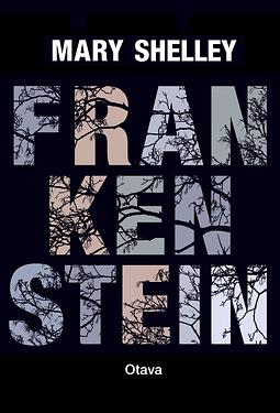 Frankenstein by Mary Shelley