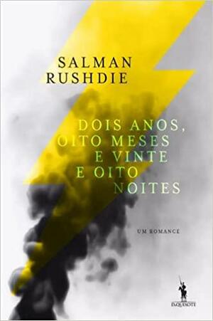 Dois Anos, Oito Meses e Vinte e Oito Noites by Salman Rushdie