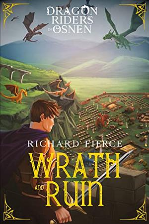 Wrath and Ruin by Richard Fierce