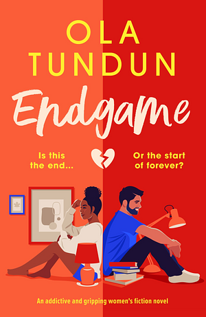 Endgame by Ola Tundun