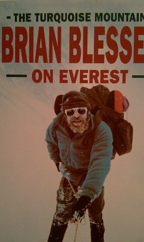 The Turquoise Mountain: Brian Blessed on Everest by Brian Blessed