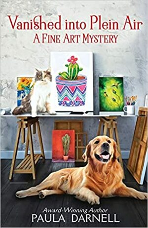 Vanished into Plein Air (A Fine Art Mystery, #2) by Paula Darnell