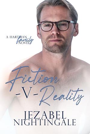 Fiction-V-Reality by Jezabel Nightingale