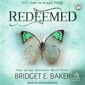 Redeemed by Bridget E. Baker