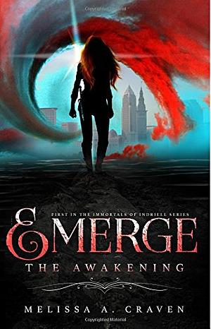 The Awakening by Melissa A. Craven