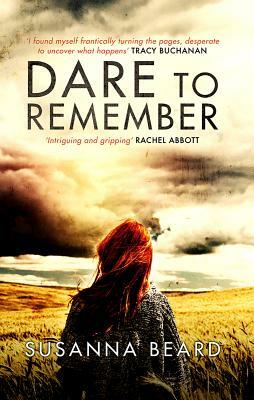 Dare to Remember by Susanna Beard