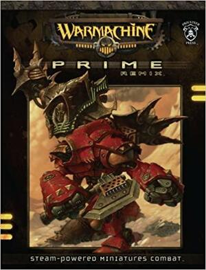 Warmachine: Prime Remix by Privateer Press, Jason Soles, Douglas Seacat, J.M. Martin