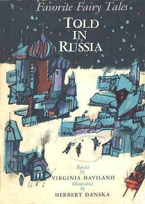 Favorite Fairy Tales Told in Russia by Virginia Haviland