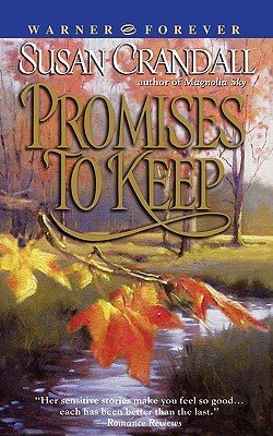 Promises to Keep by Susan Crandall