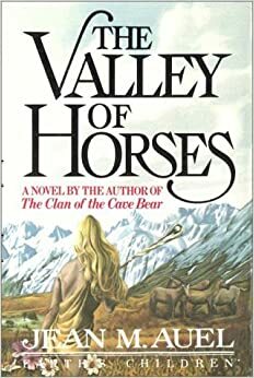 The Valley of Horses, Part 1 of 2 by Jean M. Auel