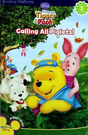 Calling All Piglets! by The Walt Disney Company, Lisa Ann Marsoli, Art Mawhinney