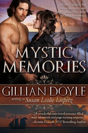 Mystic Memories by Sue Phillips, Susan Leslie Liepitz