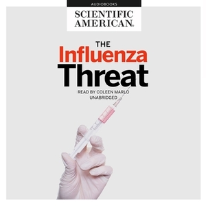 The Influenza Threat by Scientific American
