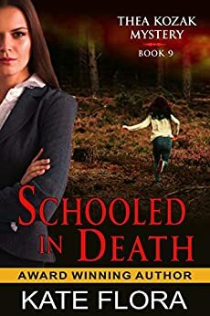 Schooled in Death by Kate Flora