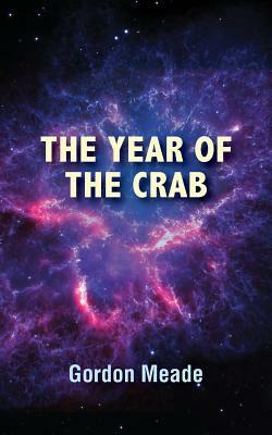 The Year of the Crab by Gordon Meade