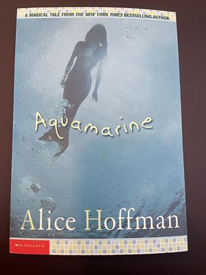 Aquamarine by Alice Hoffman