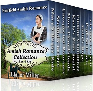 Fairfield Amish Romance: Amish Romance Collection Boxed Set by Elanor Miller