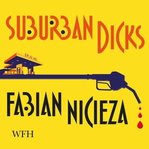 Suburban Dicks by Fabian Nicieza