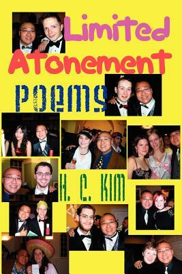 Limited Atonement: Poems by H. C. Kim