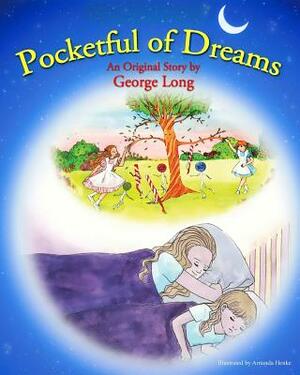 Pocketful of Dreams - Paperback - Special Price Kid's by George Long