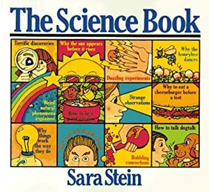 The Science Book by Sara Bonnett Stein