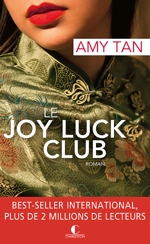 Le Joy Luck Club by Amy Tan