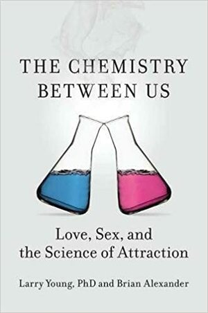Química entre nosotros by Larry Young