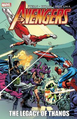 Avengers: The Legacy of Thanos by Glynis Oliver, Christie Scheele, Jim Novak, Roger Stern, Joe Sinnott, John Buscema, John Byrne, Kyle Baker, Tom Palmer, John Workman