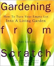 Gardening from Scratch by Ann Lovejoy, Allan Mandell