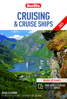 Berlitz Cruising & Cruise Ships 2021 (Berlitz Cruise Guide with Free Ebook) by Berlitz