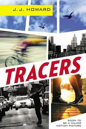 Tracers by J.J. Howard