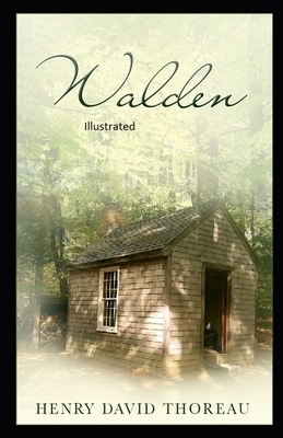 Walden Illustrated by Henry David Thoreau