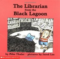 The Librarian from the Black Lagoon by Jared Lee, Mike Thaler