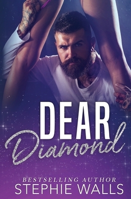 Dear Diamond by Stephie Walls