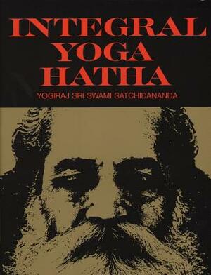Integral Yoga Hatha by Sri Swami Satchidananda