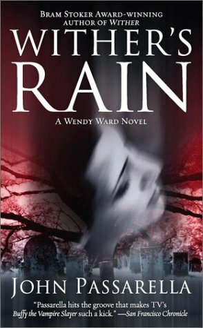 Wither's Rain by John Passarella