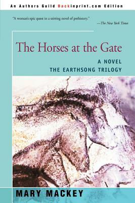 The Horses at the Gate by Mary L. Mackey